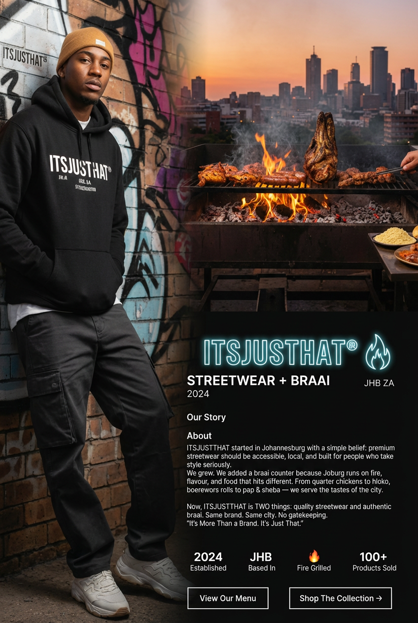 ITSJUSTTHAT - Streetwear + Braai